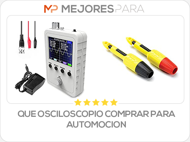 que osciloscopio comprar para automocion