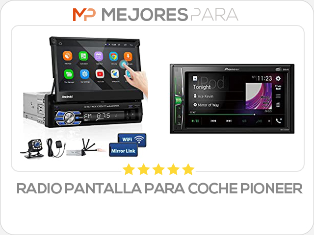 radio pantalla para coche pioneer