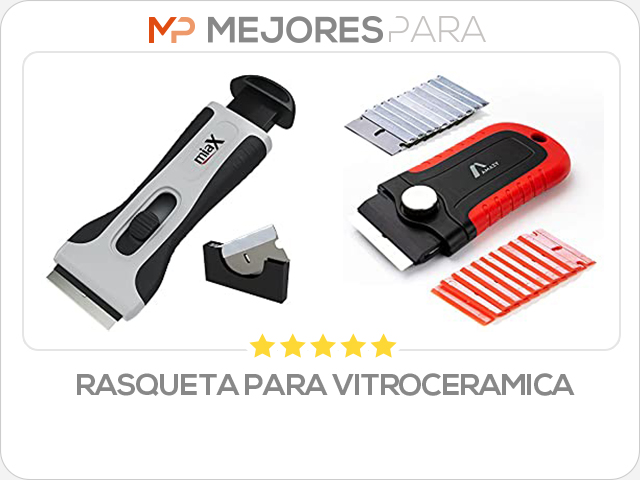 rasqueta para vitroceramica