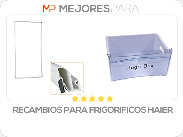 recambios para frigorificos haier