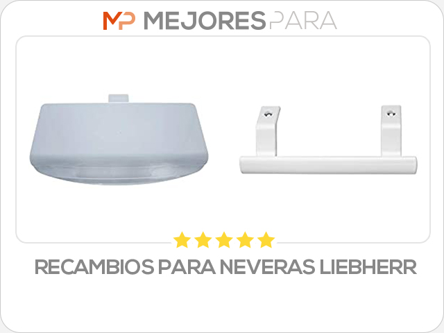 recambios para neveras liebherr