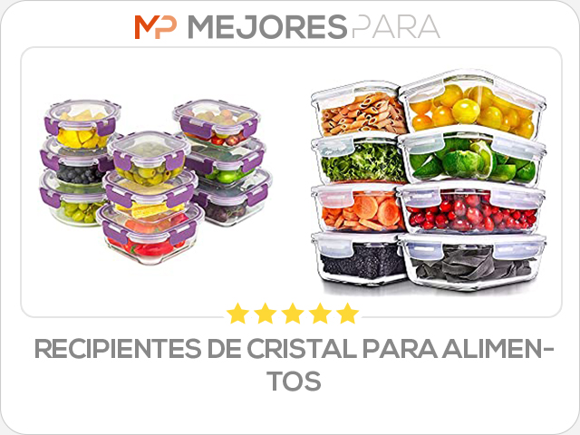 recipientes de cristal para alimentos