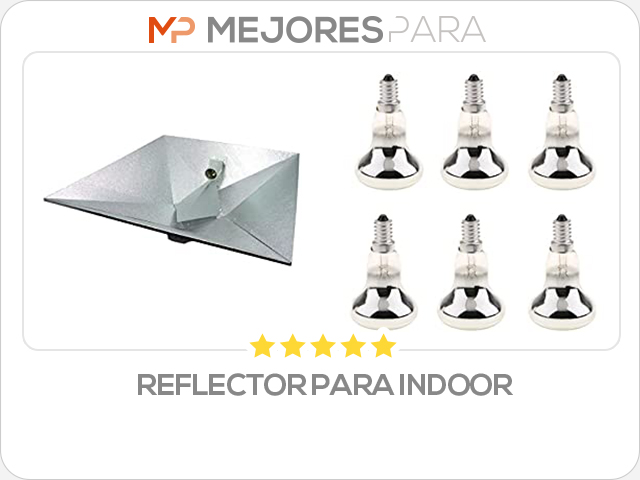 reflector para indoor