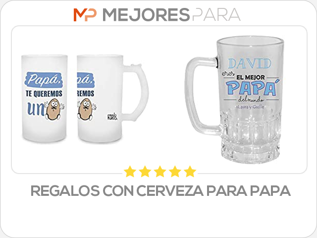 regalos con cerveza para papa