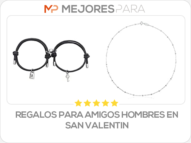 regalos para amigos hombres en san valentin