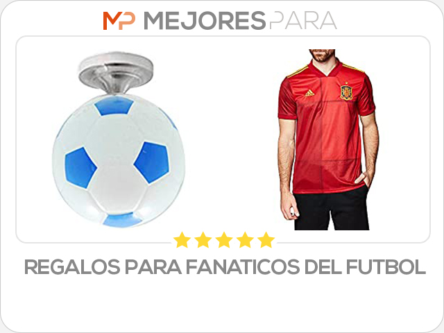 regalos para fanaticos del futbol