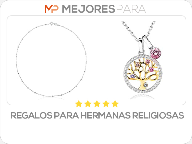 regalos para hermanas religiosas