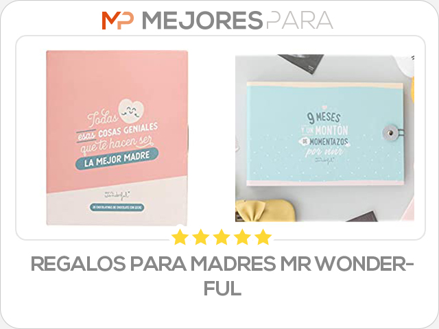 regalos para madres mr wonderful