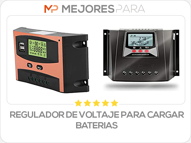 regulador de voltaje para cargar baterias