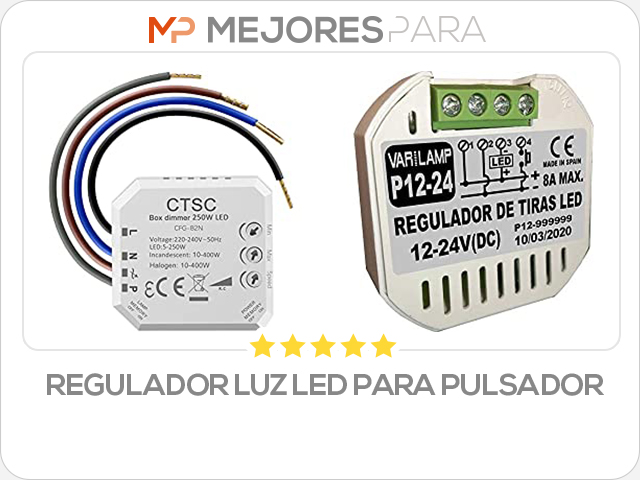 regulador luz led para pulsador