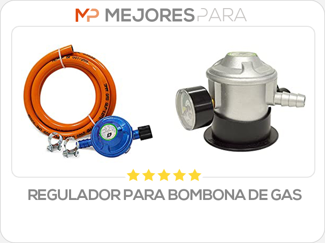 regulador para bombona de gas