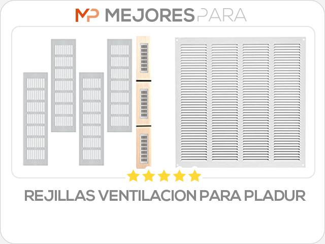 rejillas ventilacion para pladur