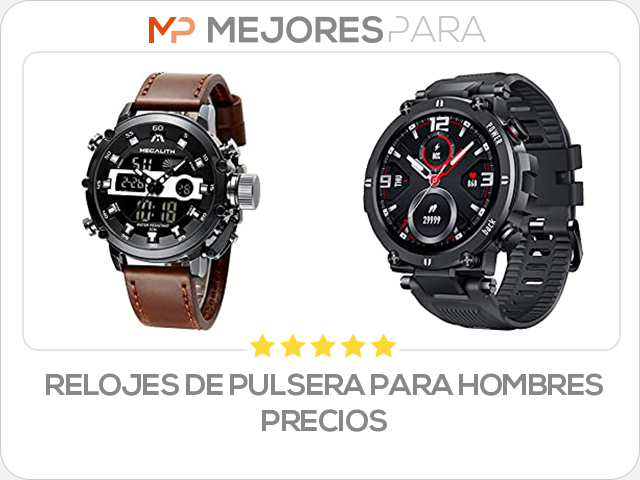 relojes de pulsera para hombres precios