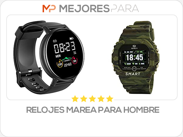 relojes marea para hombre