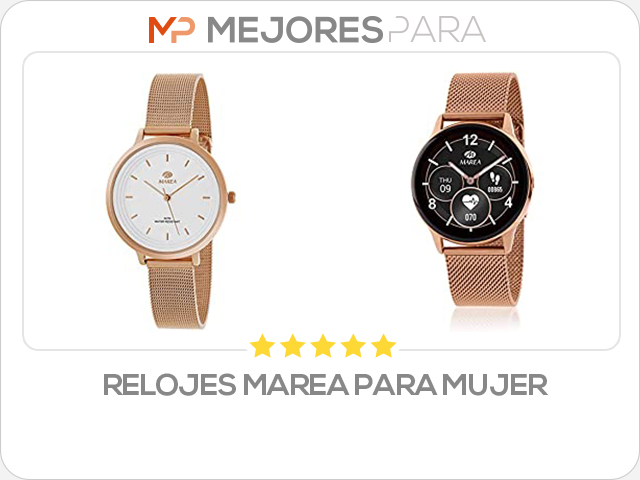 relojes marea para mujer