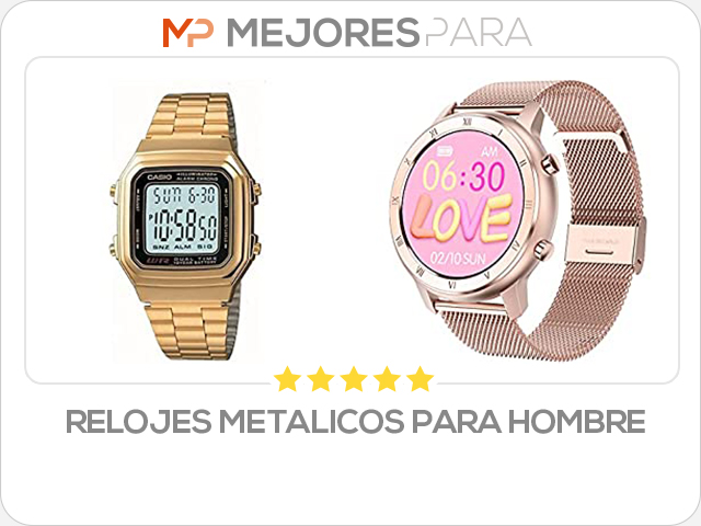 relojes metalicos para hombre