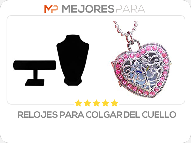 relojes para colgar del cuello