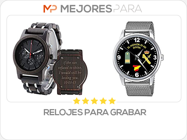 relojes para grabar