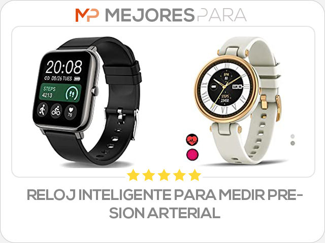 reloj inteligente para medir presion arterial