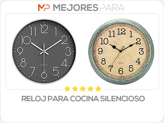 reloj para cocina silencioso