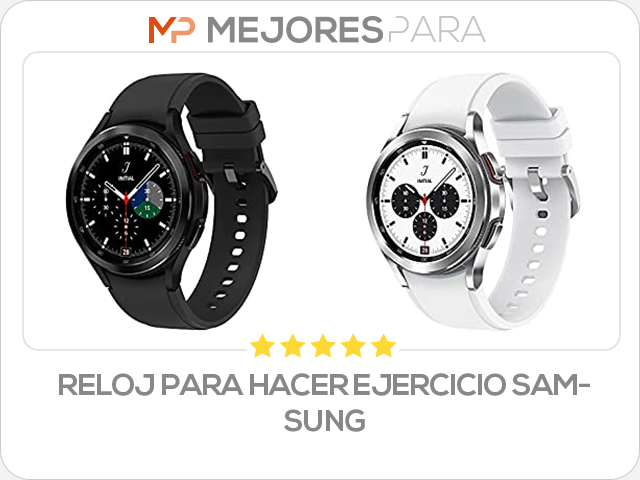 reloj para hacer ejercicio samsung