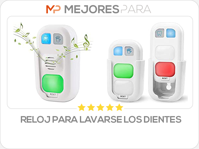 reloj para lavarse los dientes