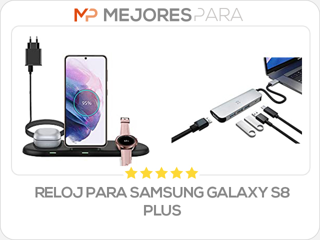 reloj para samsung galaxy s8 plus