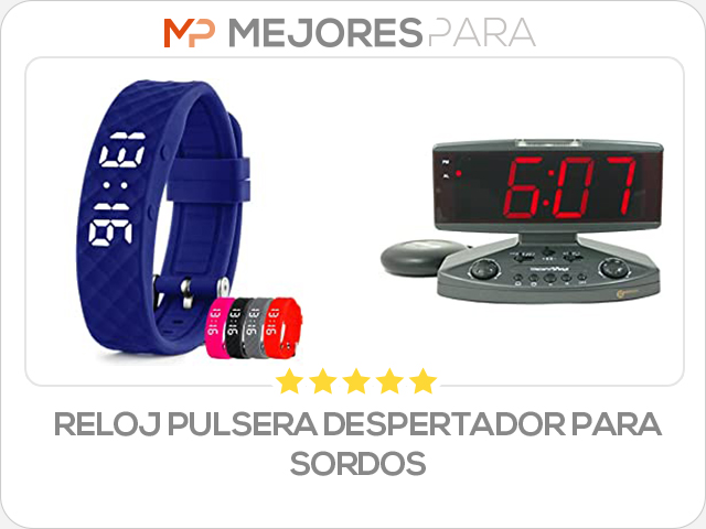 reloj pulsera despertador para sordos