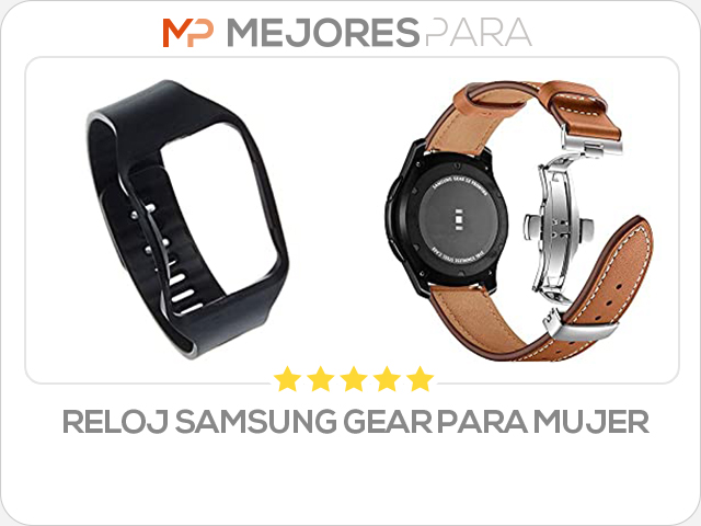 reloj samsung gear para mujer