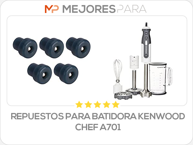 repuestos para batidora kenwood chef a701