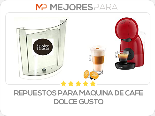 repuestos para maquina de cafe dolce gusto