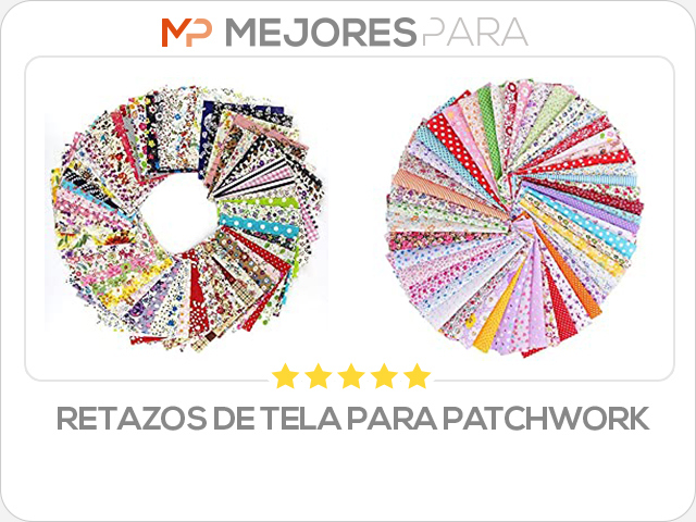 retazos de tela para patchwork