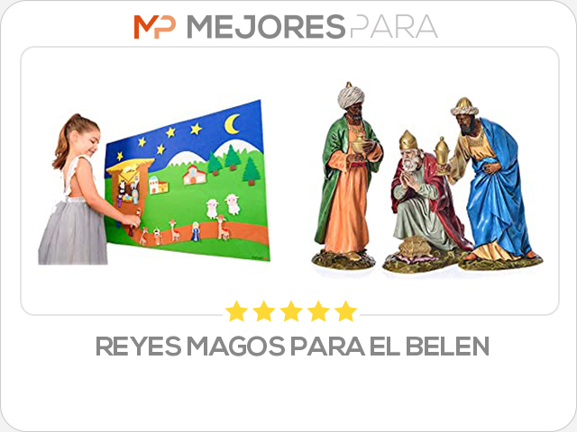 reyes magos para el belen