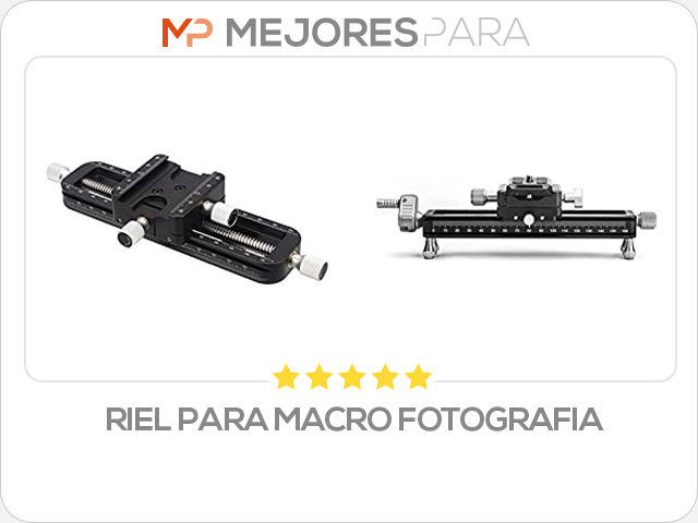 riel para macro fotografia