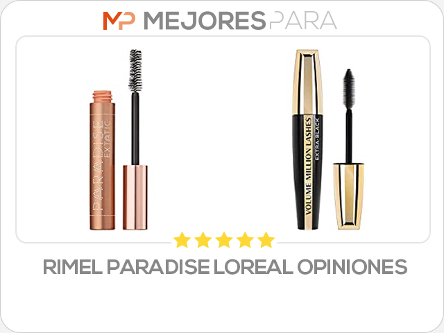 rimel paradise loreal opiniones