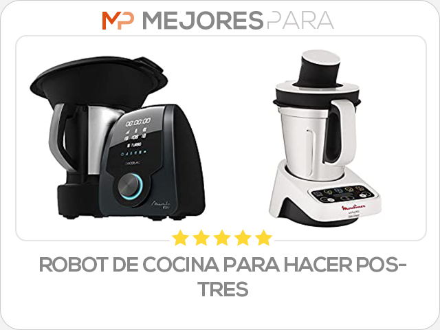 robot de cocina para hacer postres