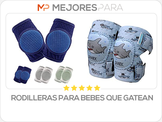 rodilleras para bebes que gatean