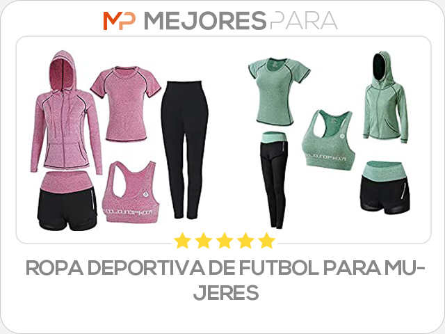 ropa deportiva de futbol para mujeres