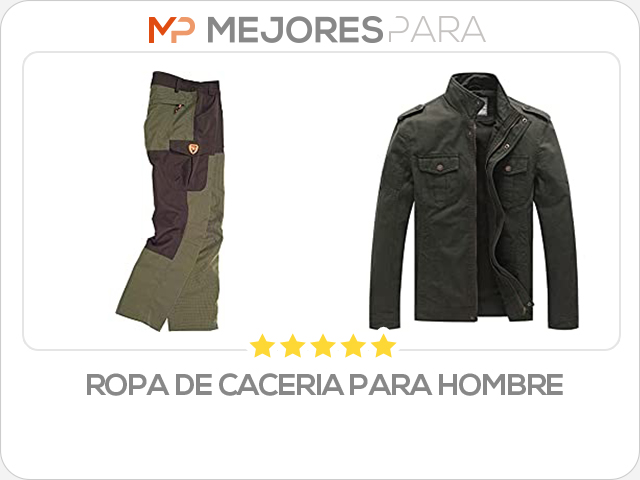 ropa de caceria para hombre