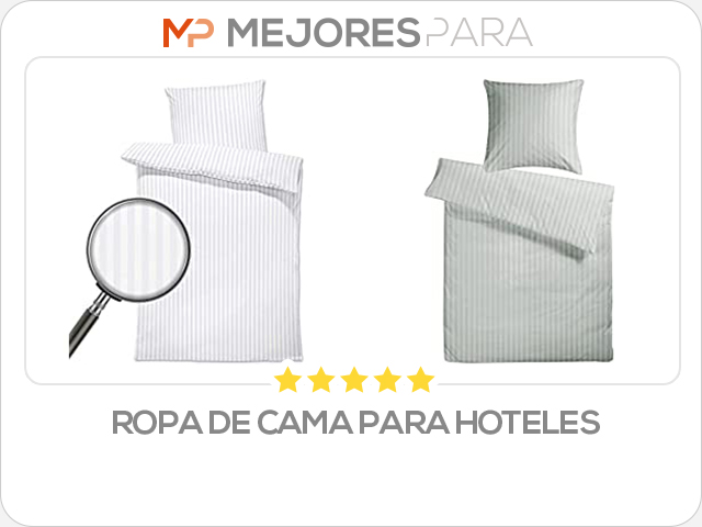 ropa de cama para hoteles