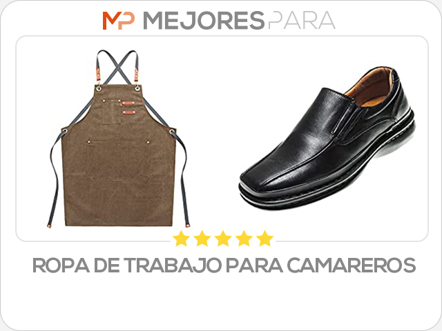 ropa de trabajo para camareros