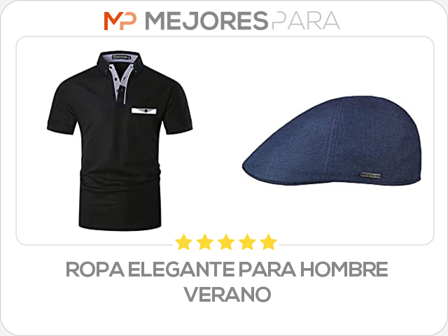 ropa elegante para hombre verano