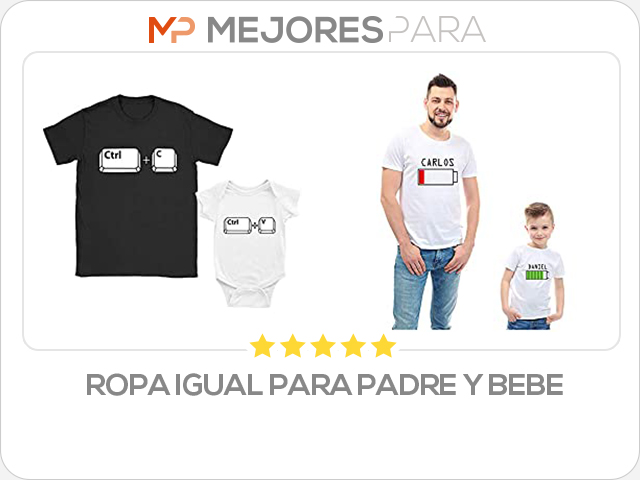 ropa igual para padre y bebe