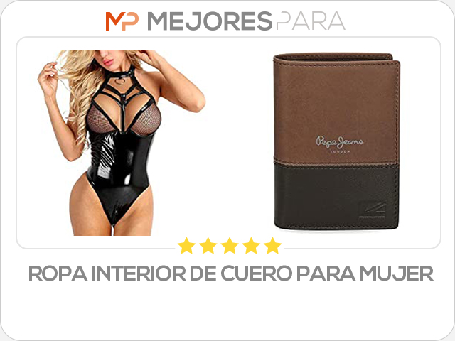 ropa interior de cuero para mujer