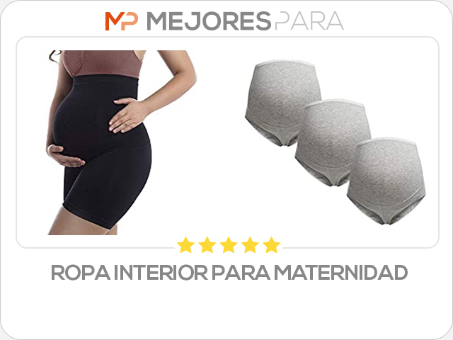 ropa interior para maternidad