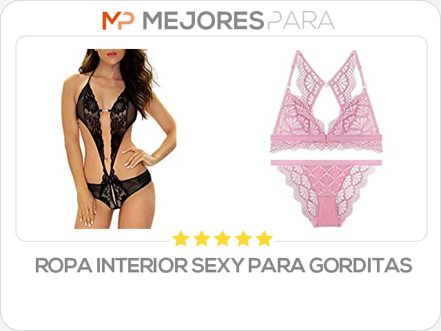 ropa interior sexy para gorditas