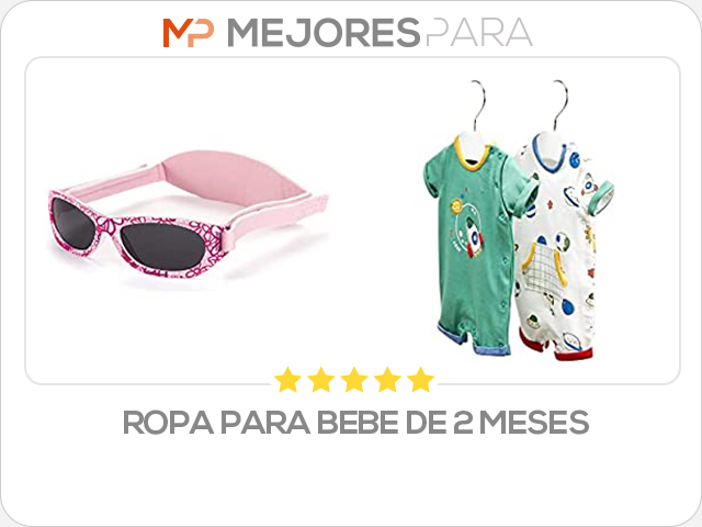 ropa para bebe de 2 meses