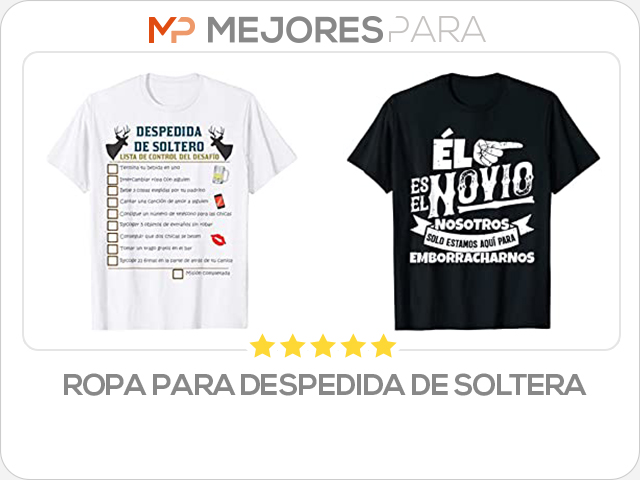 ropa para despedida de soltera