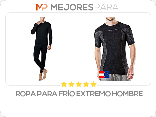 ropa para frío extremo hombre