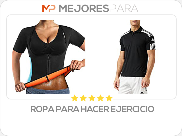 ropa para hacer ejercicio